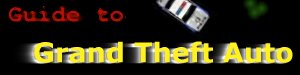 Guide to Grand Theft Auto
